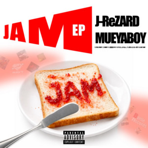 LAST JAM by J.ReZARD, むえやBOY