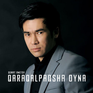 Quwat Ametov - Qaraqalpaqsha Oyna