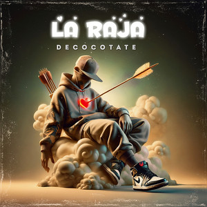 La Raja De Cocotate by Chino la Rabia