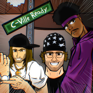 C-VILLE READY by itzaidyn, T-Money, DigBar