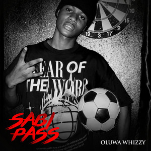 Sabi Pass by Oluwa Whizzy