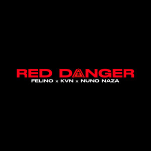 Red Danger by By.Felino, KVN LOPES, Nuno Naza
