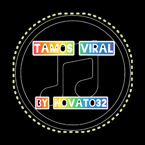 novato32 - Tamos Viral