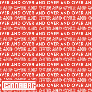 Over and Over by Cinnabar
