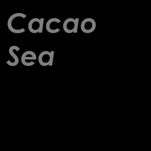 Tea Drinkers - Cacao Sea
