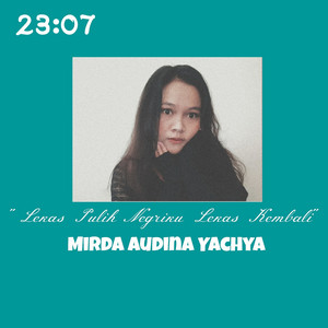 Mirda Audina - Lekas Pulih Negriku Lekas Kembali