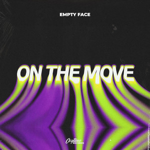 On The Move by EMPTY FACE