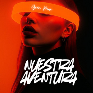 nuestra aventura by Gian Mix