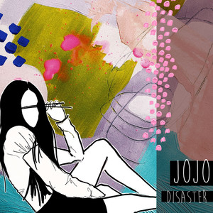 Disaster - 2018 by Jojo