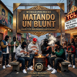 Matando Un Blunt by Alex B