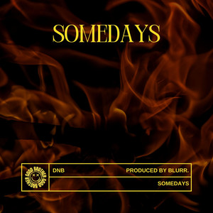 Blurr, GO RILLA & saaaaad red - SOMEDAYS (DnB)