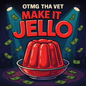 MAKE IT JELLO