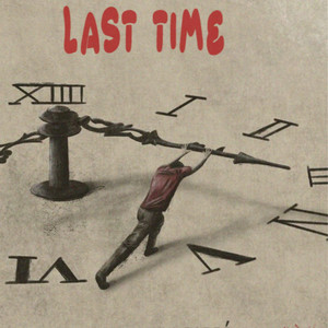 Last Time by Don Padré V2V, Da Real