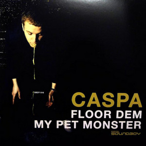My Pet Monster by Caspa
