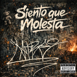 Siento que molesta by Latre 804, ENZ Prod.