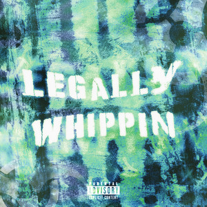 LEGALLY WHIPPIN by gmq