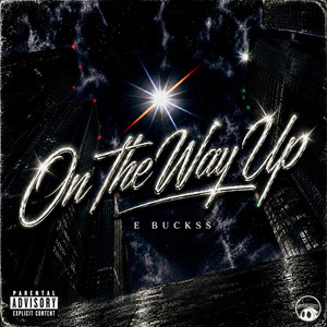 On The Way Up by E Buckss