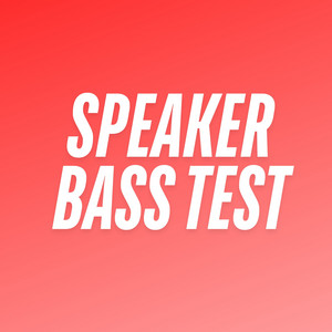 SPEAKER BASS TEST by royaltyfreemusic
