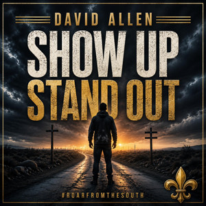 Show Up, Stand Out by David Allen