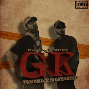 MOSTA KING & TOXORD - GK