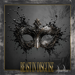 Beast In Disguise by Drive Hunt