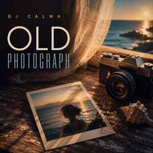 Old Photograph by DJ Calma