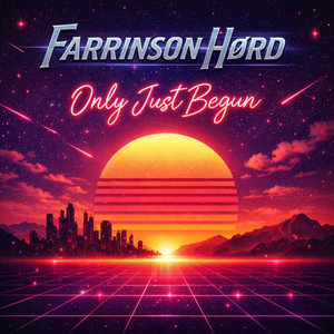 Only Just Begun by Farrinson Hørd