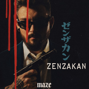 ZENZAKAN by Maze