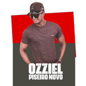 Ozziel Piseiro Novo - Bicho da Goiaba