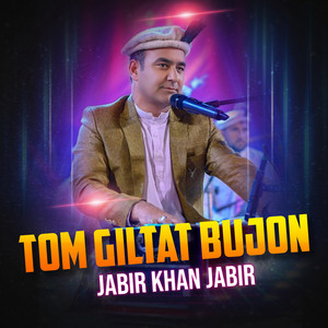 Jabir Khan Jabir - Bah Bon La Tom Giltat Bujon