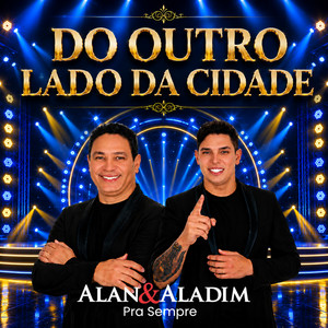 Do Outro Lado da Cidade by Alan e Aladim