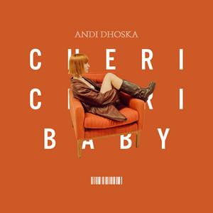 Cheri Cheri Baby by Andi Dhoska
