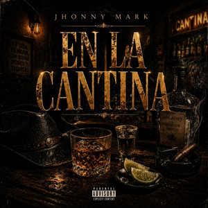 En La Cantina by Jhonny Mart