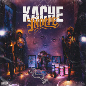 Kache Indepe by YMT Breezy, YMT Chiko, Marrodrip