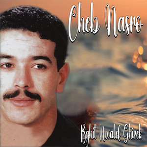 Nasro - Bghit Nwalef Ghirek