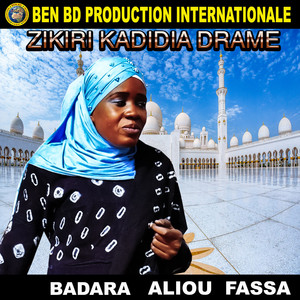 Zikiri Kadidia Drame - Badara Aliou Fassa