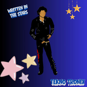Written In The Stars by TeKno TroniX