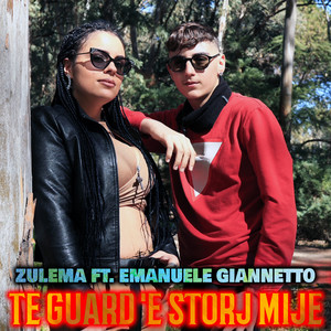 Te guard 'e storj mije (feat. Emanuele Giannetto)
