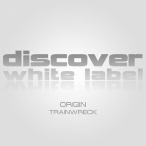 Trainwreck (Original Mix) by Origin