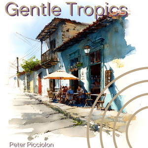 Gentle Tropics by Peter Picciolon