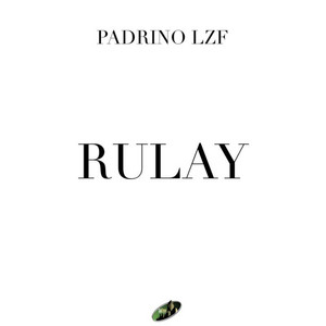 Rulay by Padrino Lzf
