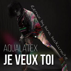 Je veux Toi (Remix pack by Iana Iackunaite)