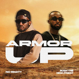 Armor Up by Rio Mighty, Rush The High Priest