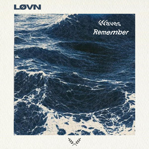 Waves Remember by Løvn