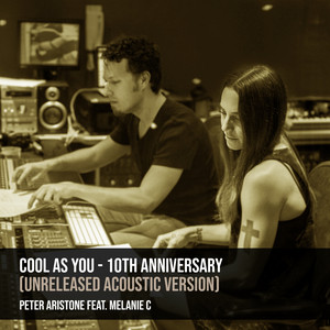 Cool as You - Acoustic Version by Peter Aristone, Melanie C