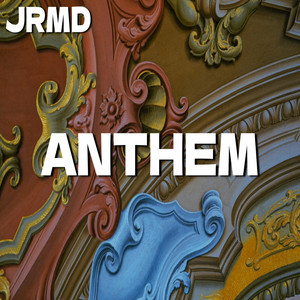 Anthem by Jrmd