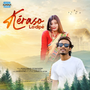 Keraso Lodipe by Lekhan Kumbang, Richma Panging, Chandra Kr. Patgiri