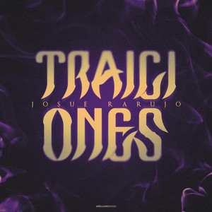 Josue Rarujo - Traiciones