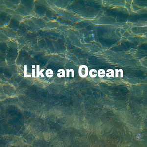 Like an Ocean album