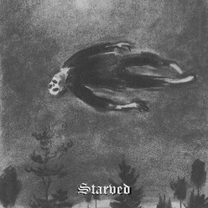 Starved - Outro